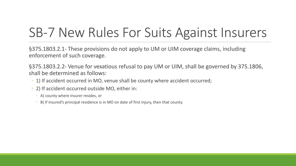 sb 7 new rules for suits against insurers 1