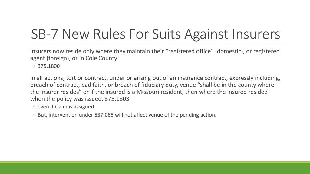 sb 7 new rules for suits against insurers