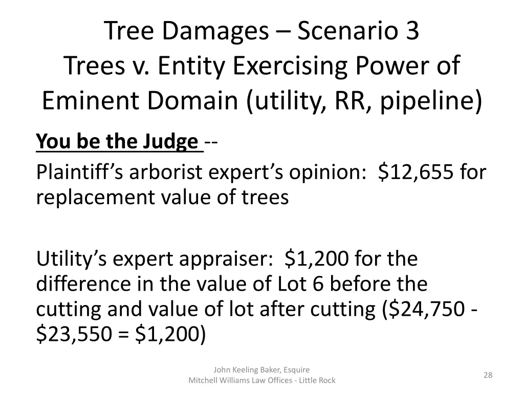 tree damages scenario 3 trees v entity exercising 4