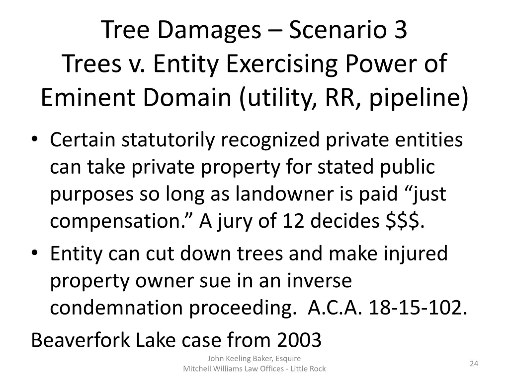 tree damages scenario 3 trees v entity exercising