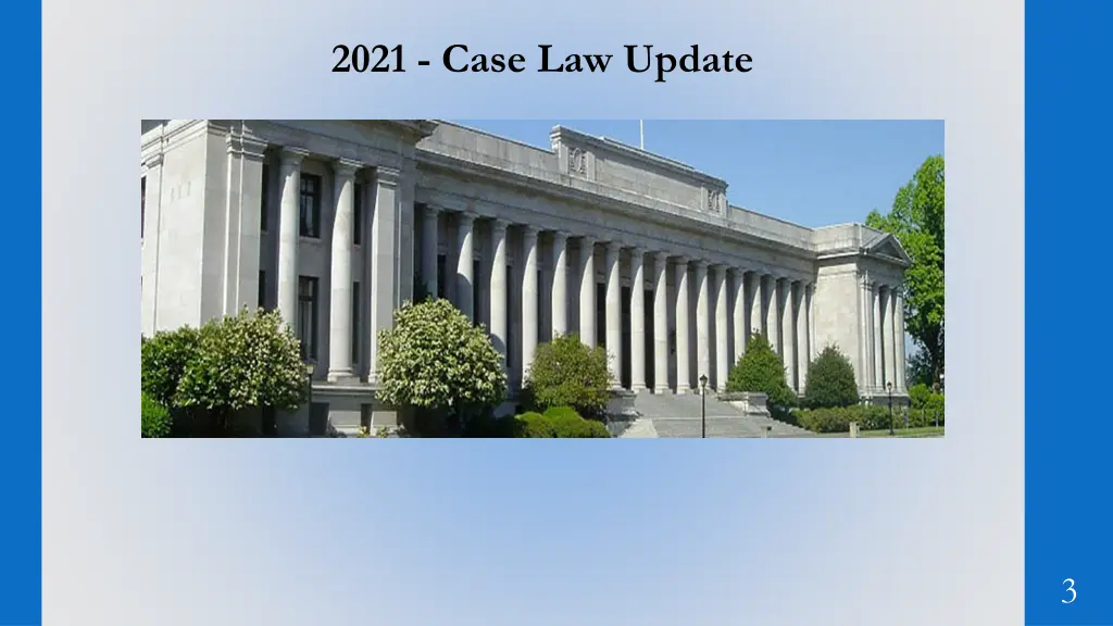 2021 case law update