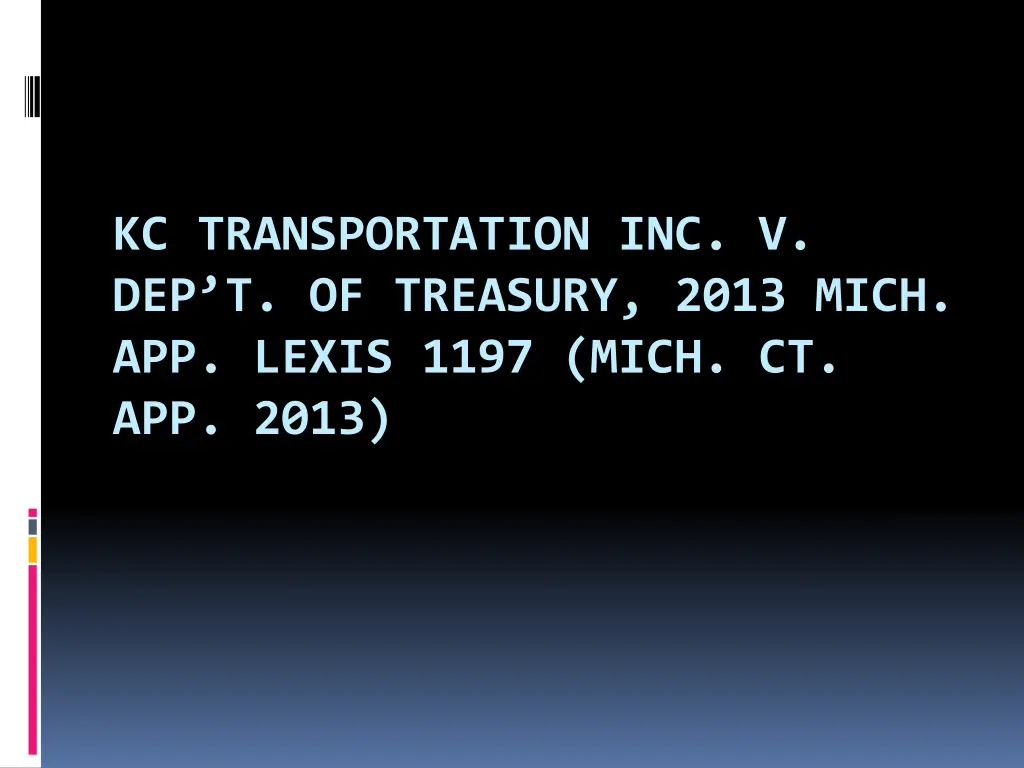 kc transportation inc v dep t of treasury 2013