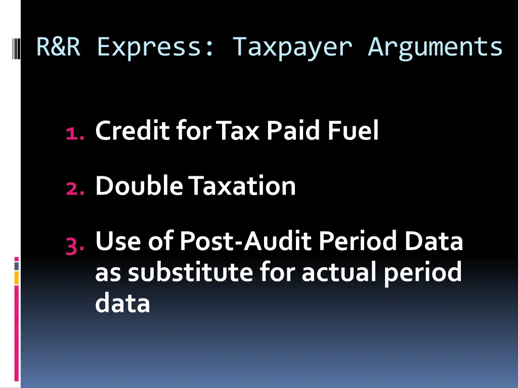 r r express taxpayer arguments