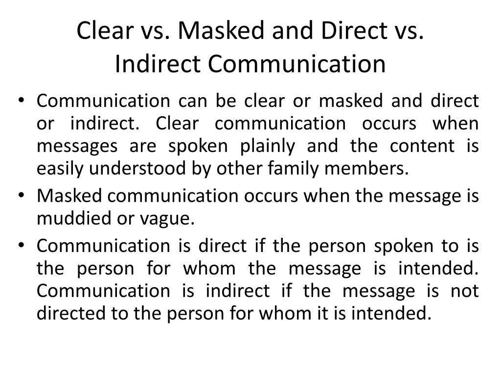 clear vs masked and direct vs indirect