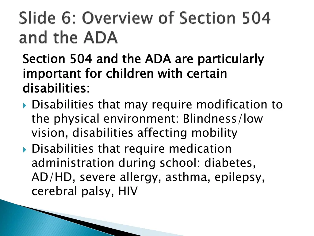 section 504 and the ada are particularly