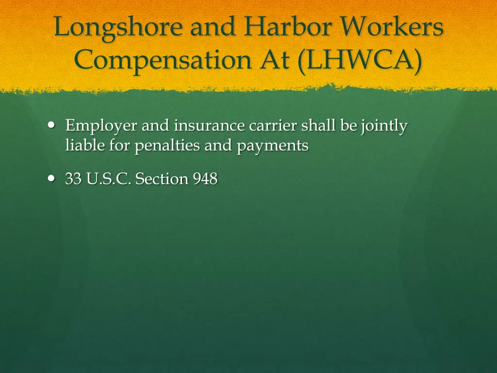 longshore and harbor workers compensation at lhwca 1