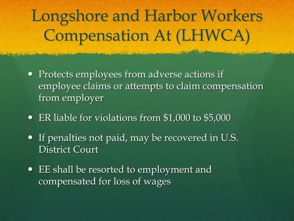 longshore and harbor workers compensation at lhwca