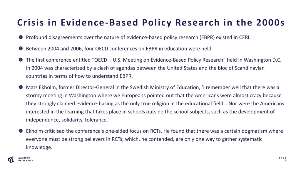 crisis in evidence based policy research