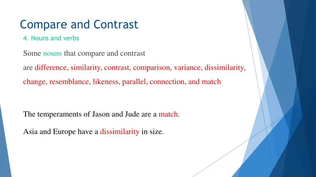 compare and contrast 4 nouns and verbs