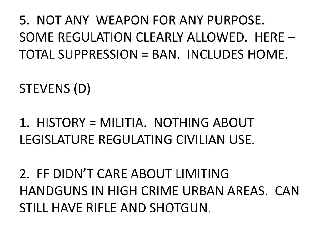 5 not any weapon for any purpose some regulation