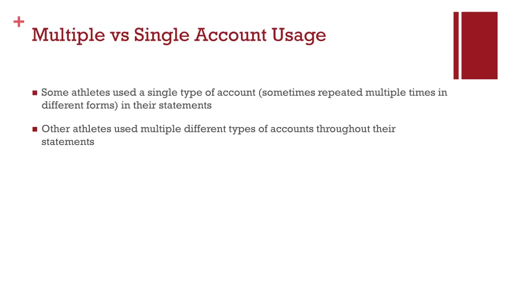 multiple vs single account usage