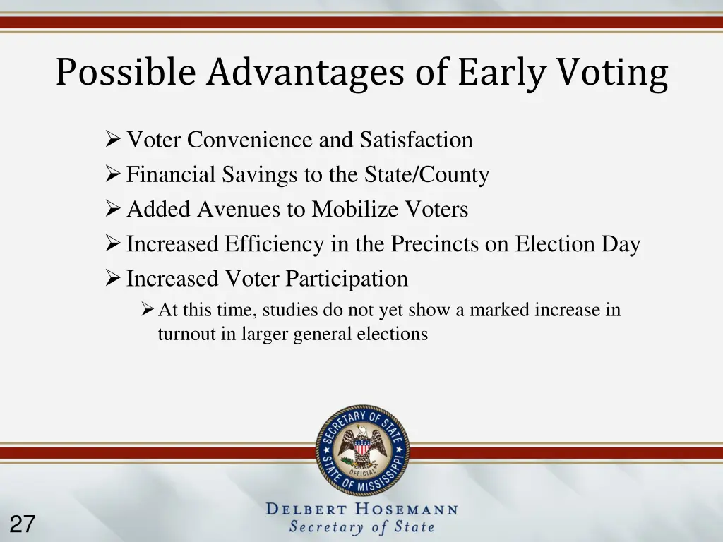 possible advantages of early voting