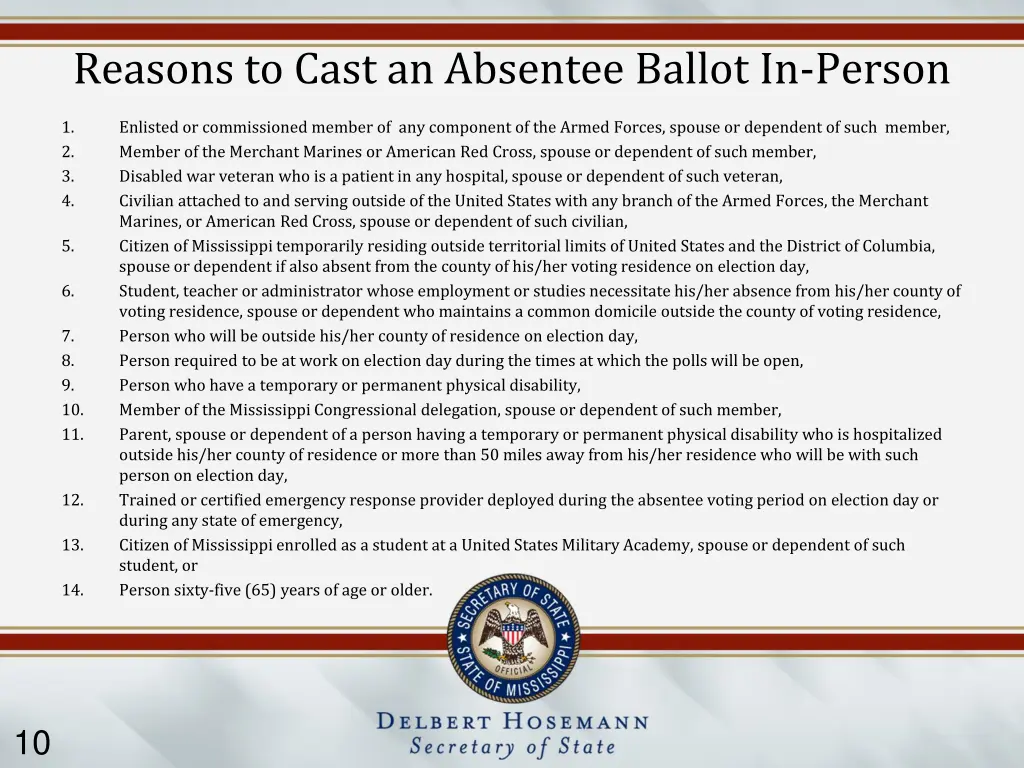 reasons to cast an absentee ballot in person