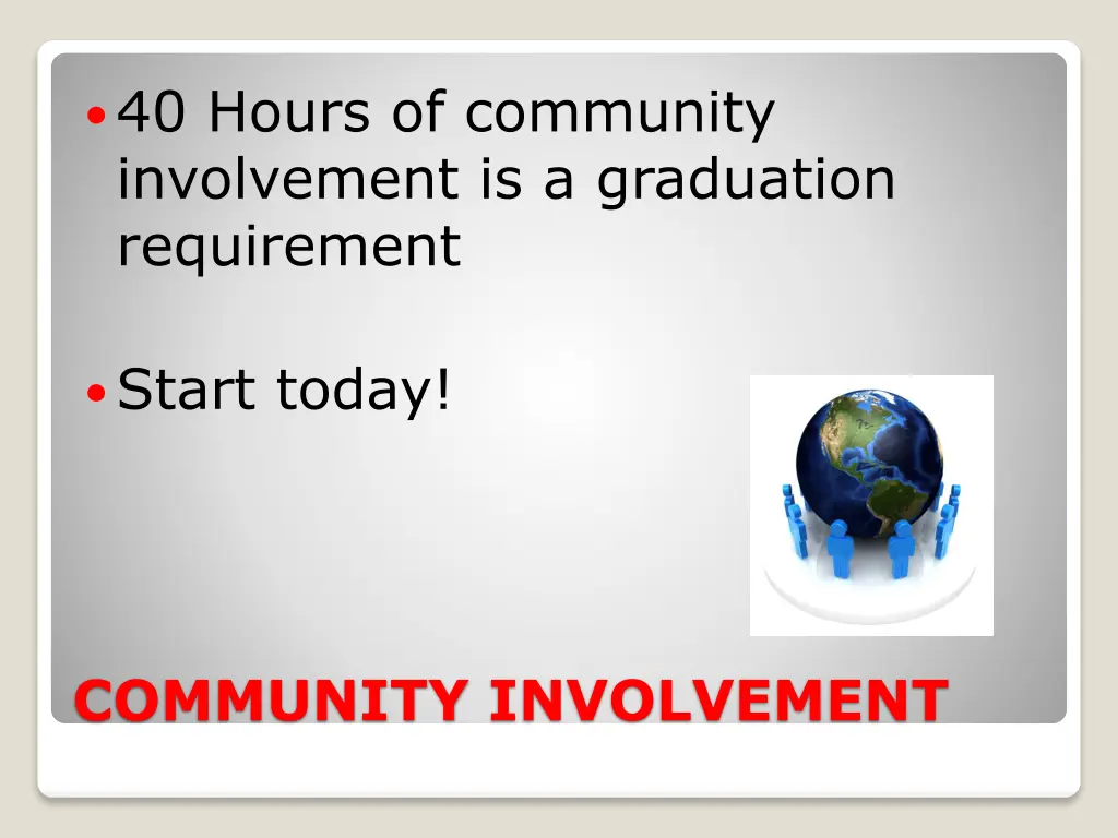 40 hours of community involvement is a graduation