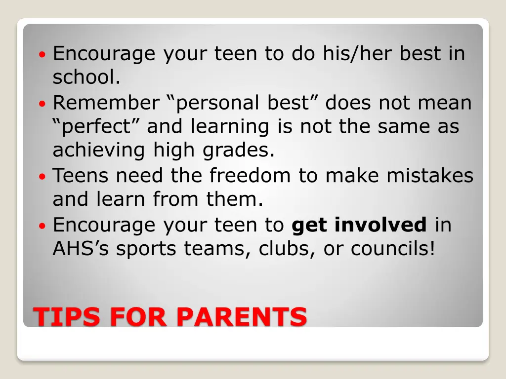 encourage your teen to do his her best in school