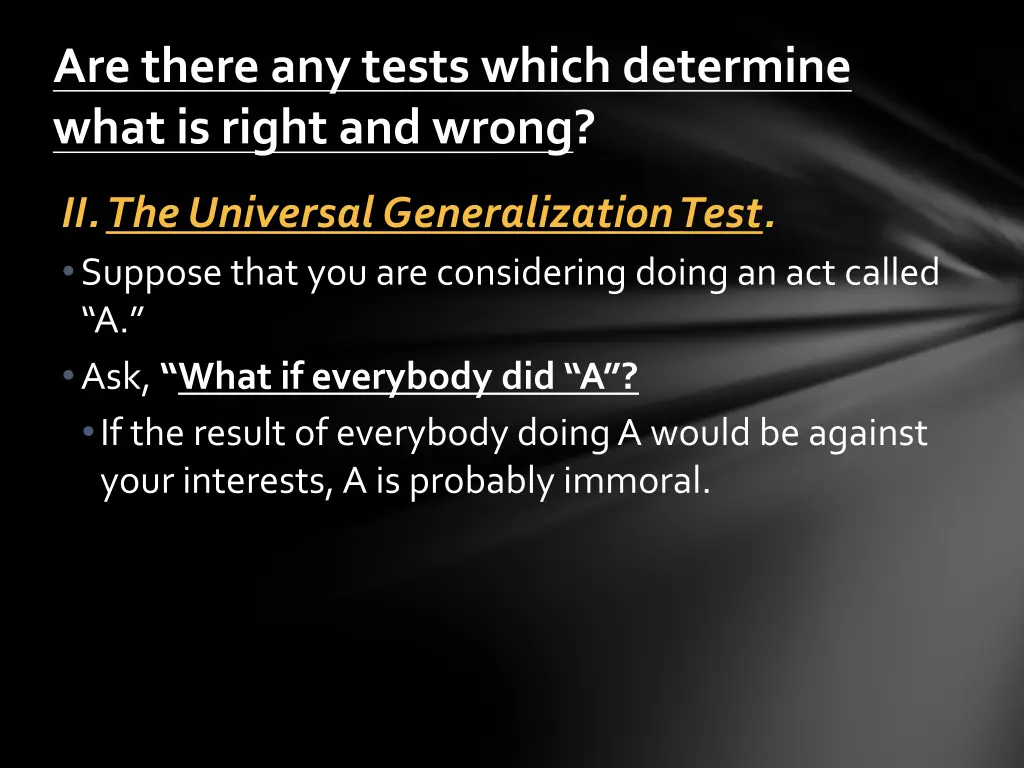 are there any tests which determine what is right 2