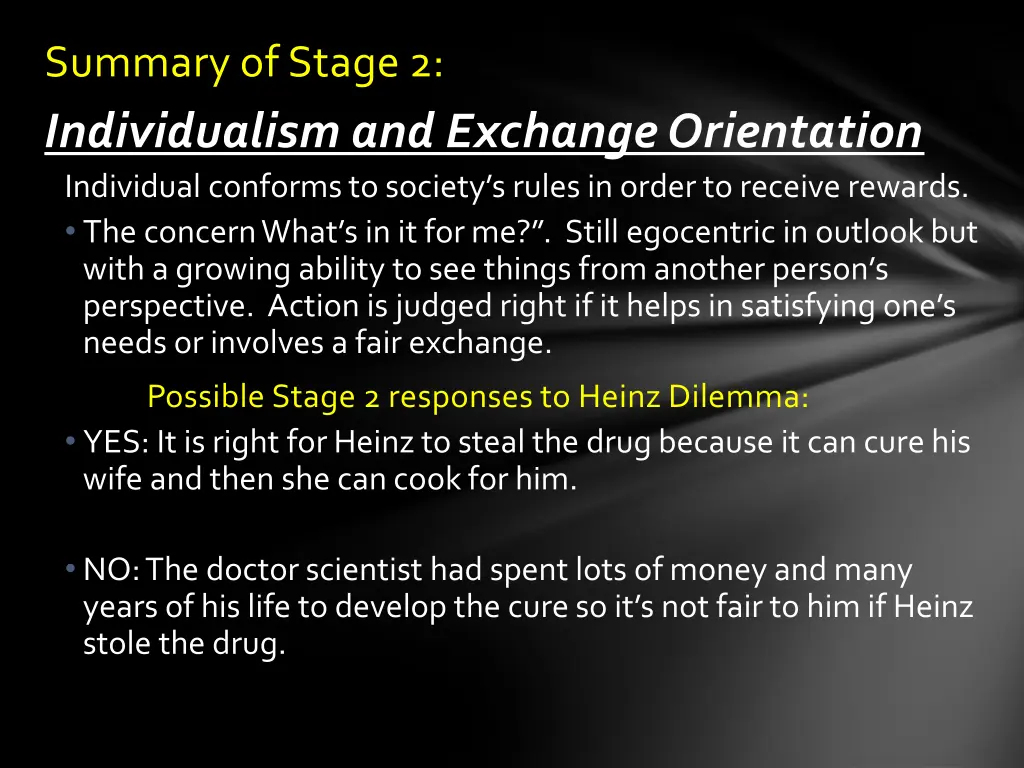 summary of stage 2 individualism and exchange