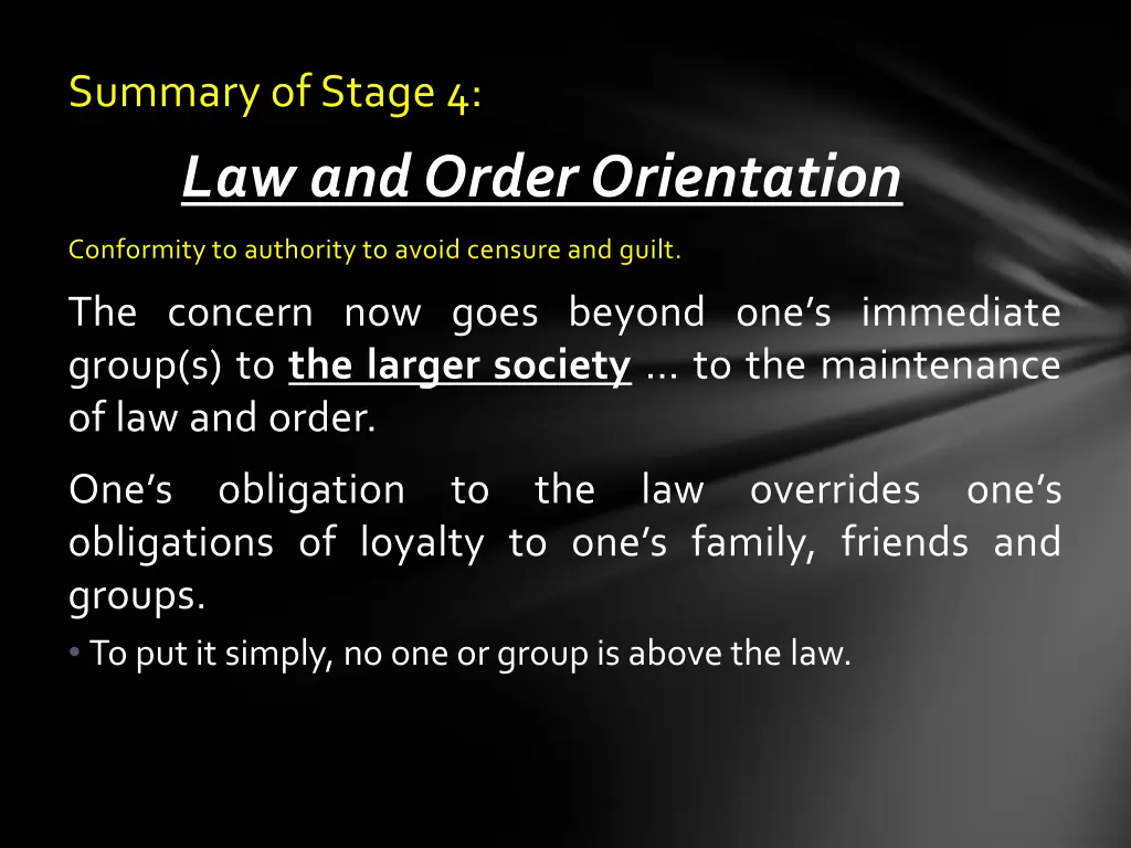 summary of stage 4 law and order orientation