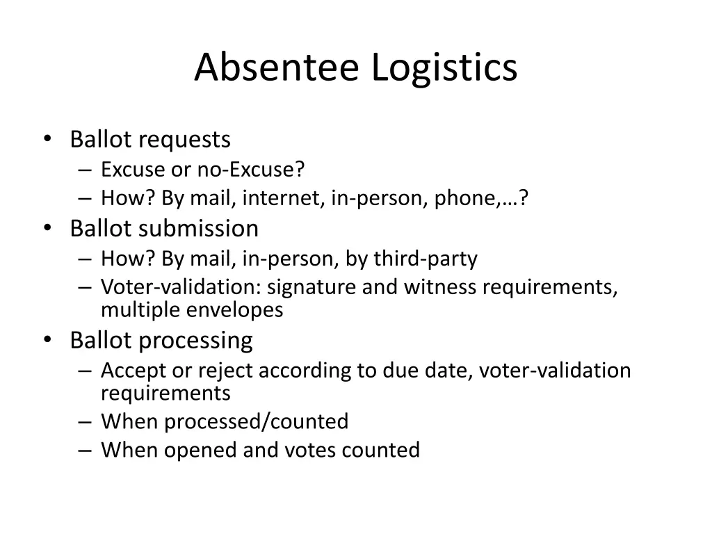 absentee logistics