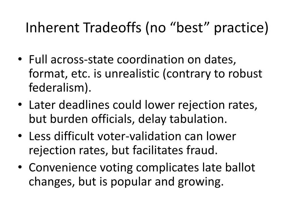 inherent tradeoffs no best practice