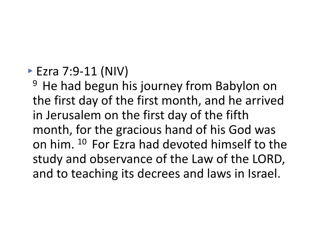 ezra 7 9 11 niv 9 he had begun his journey from