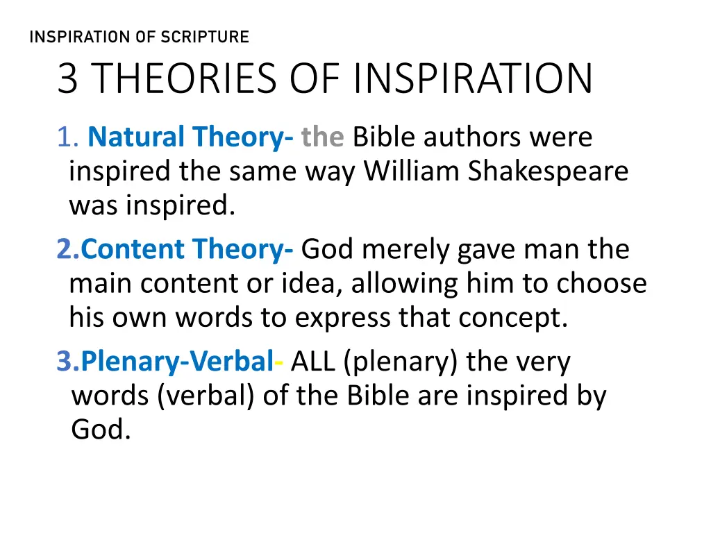 inspiration of scripture 3 theories of inspiration