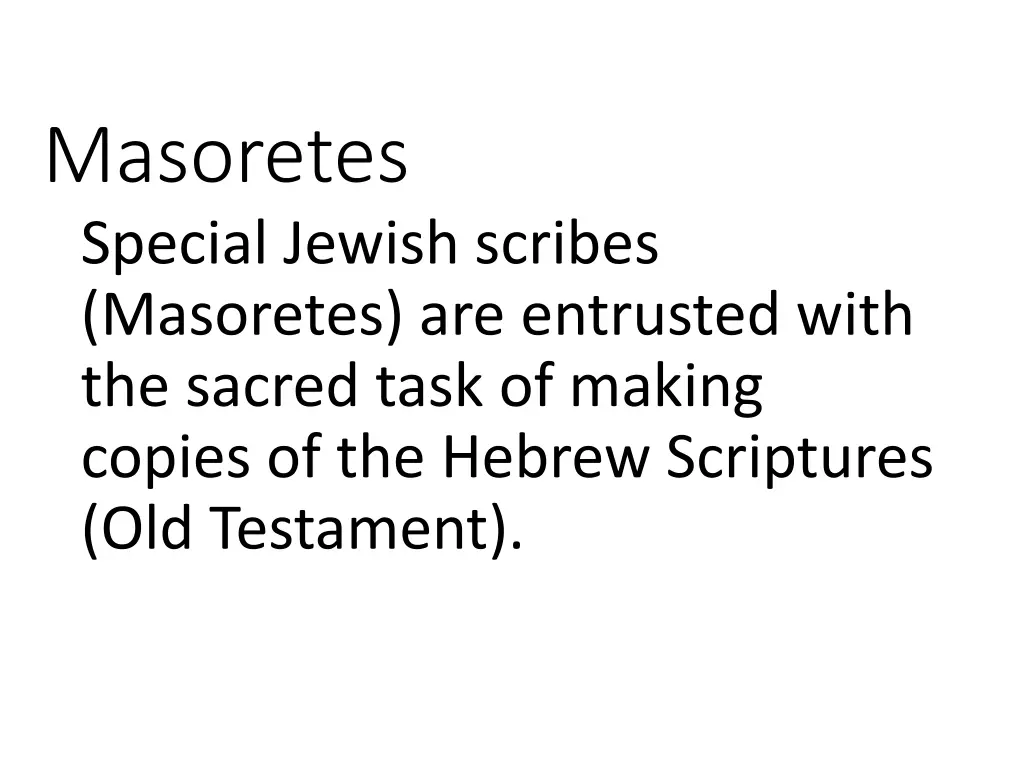 masoretes special jewish scribes masoretes