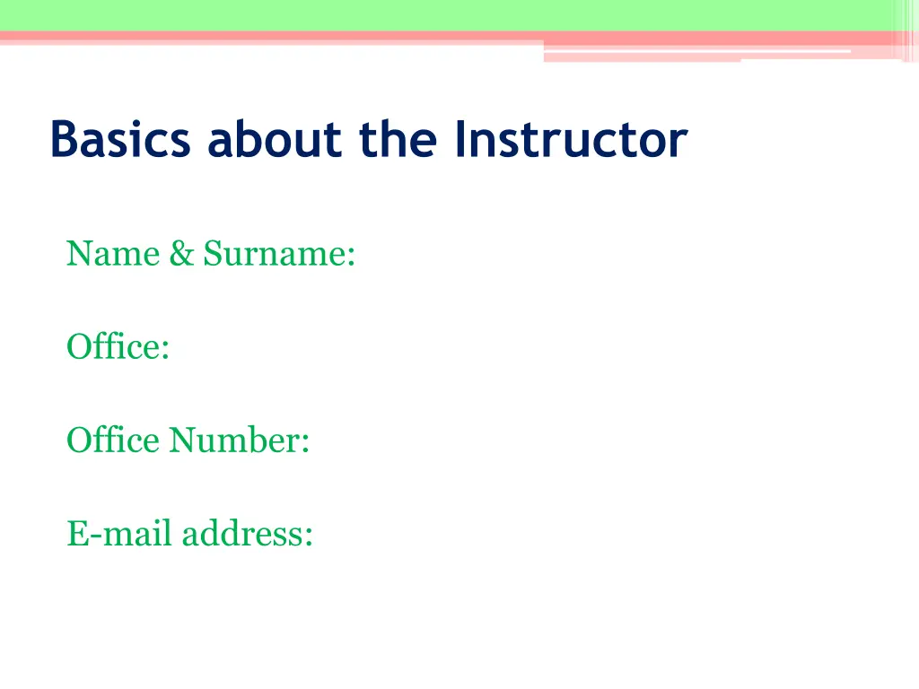 basics about the instructor