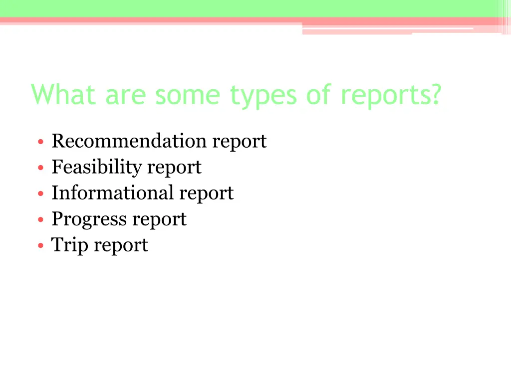 what are some types of reports