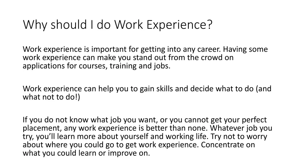 why should i do work experience