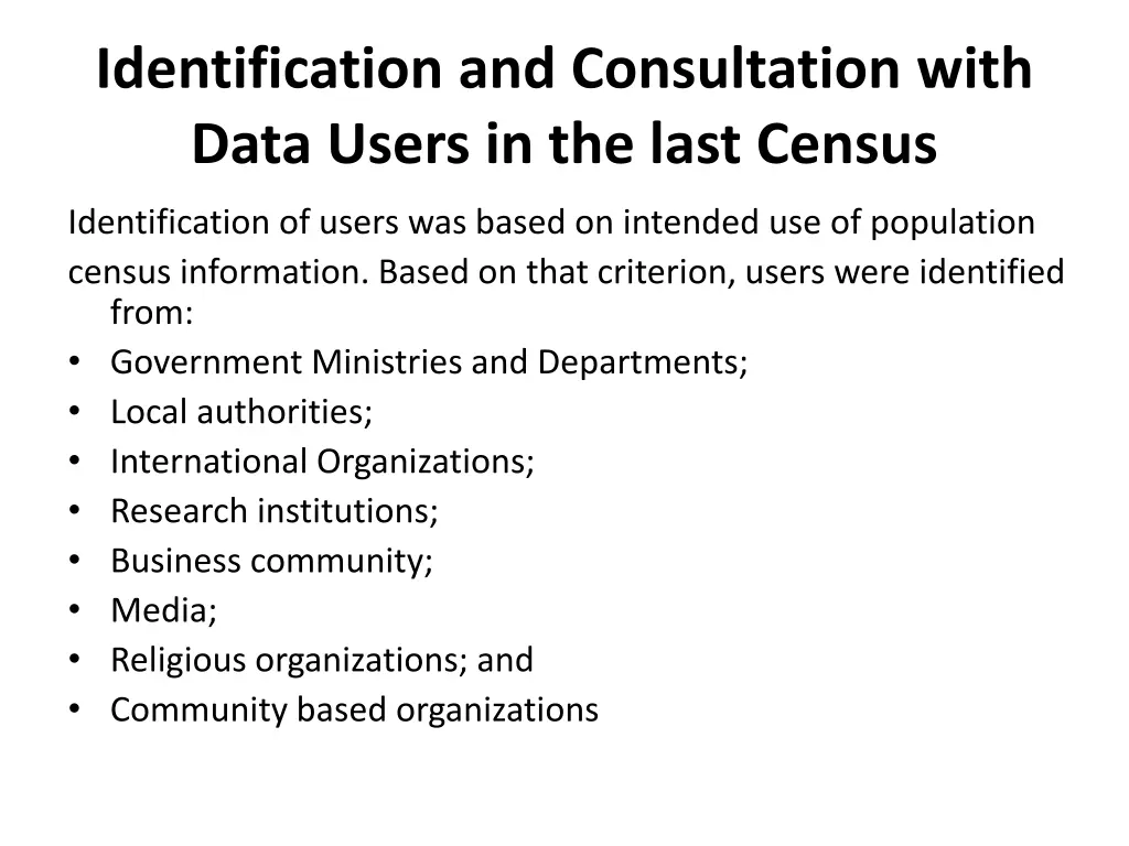 identification and consultation with data users 1