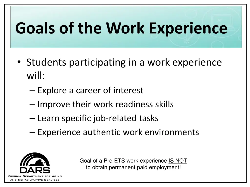 goals of the work experience