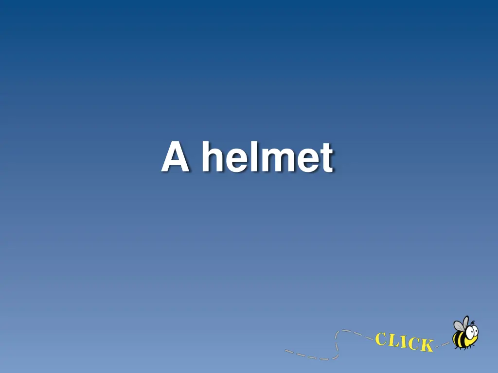 a helmet