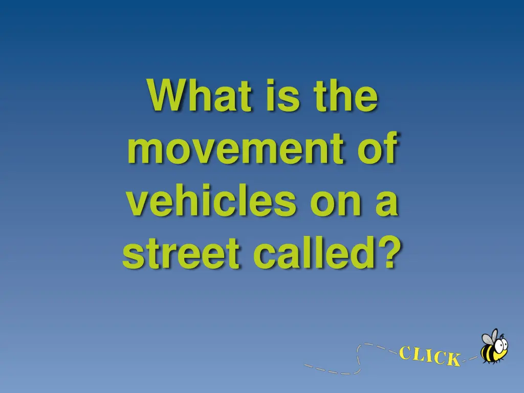 what is the movement of vehicles on a street