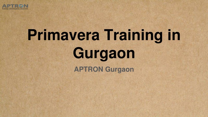 primavera training in gurgaon aptron gurgaon