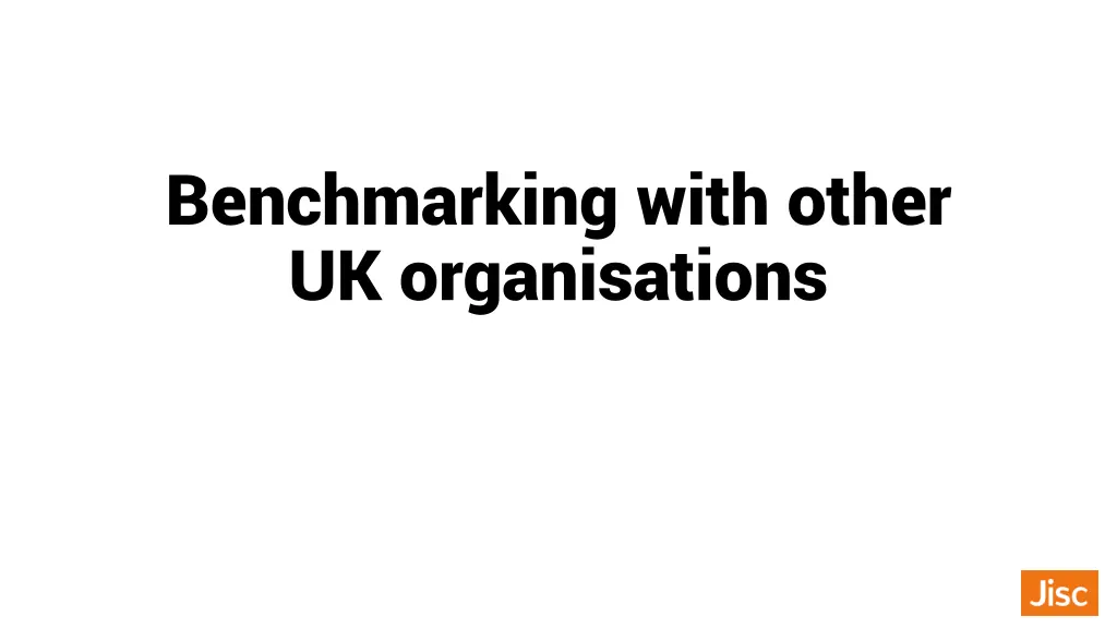 benchmarking with other uk organisations