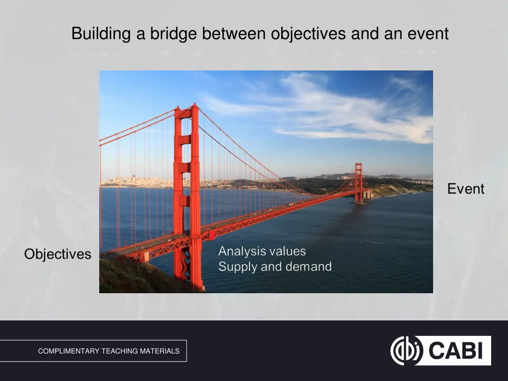 building a bridge between objectives and an event