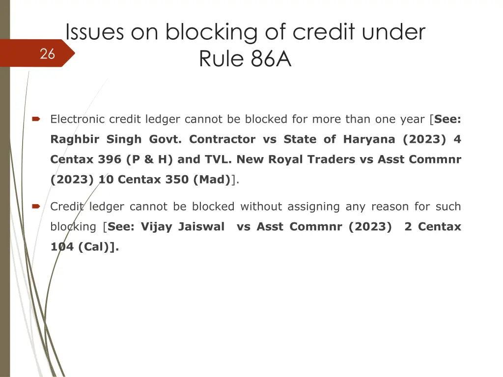 issues on blocking of credit under rule 86a