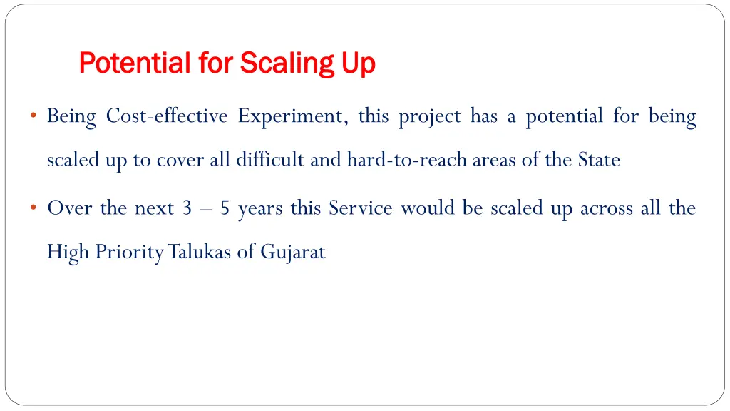 potential for scaling up potential for scaling up