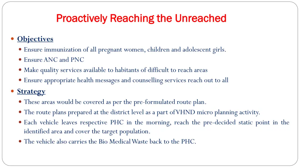 proactively reaching the unreached proactively