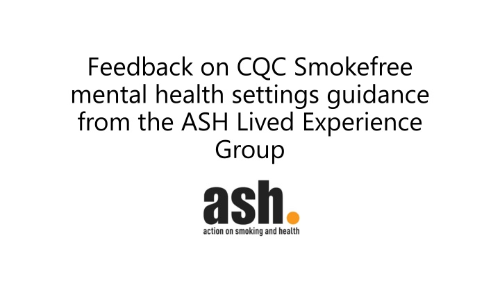 feedback on cqc smokefree mental health settings