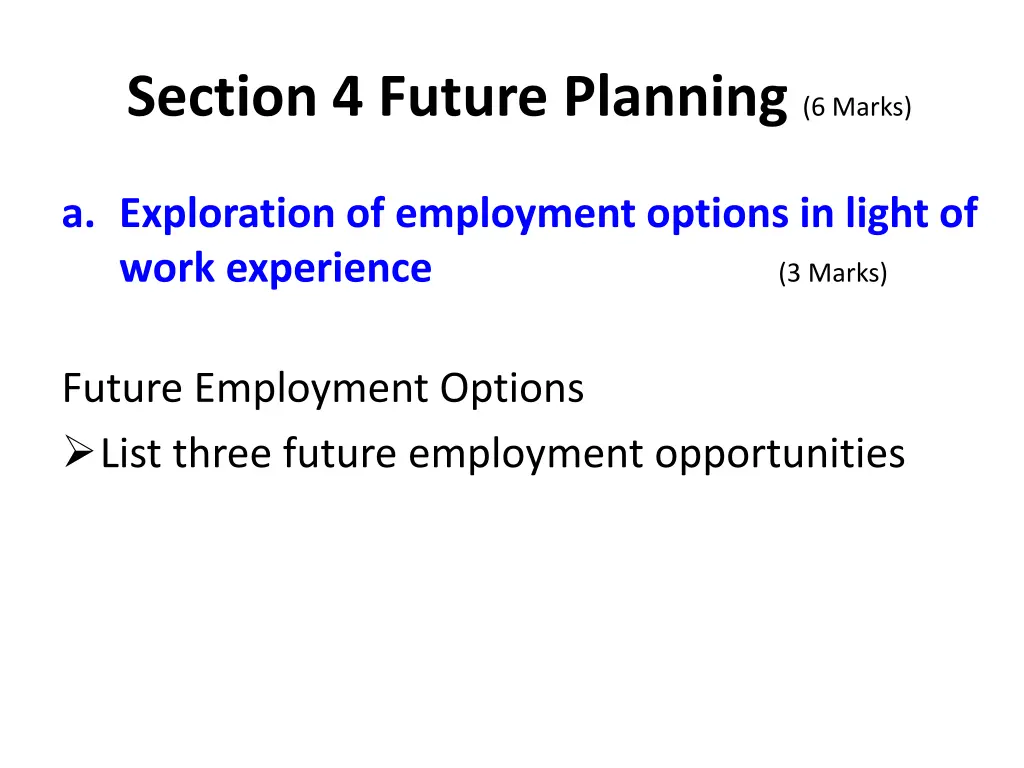 section 4 future planning 6 marks