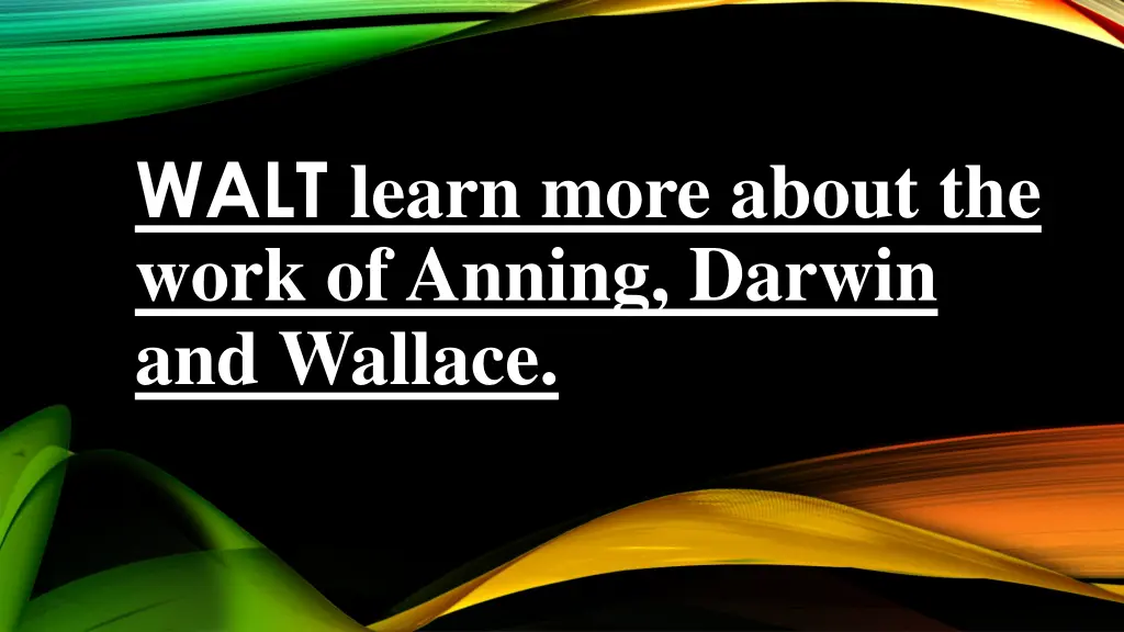 walt learn more about the work of anning darwin