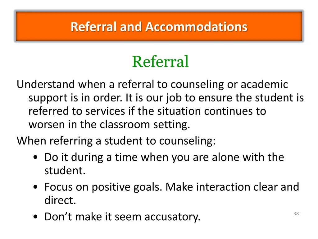 referral and accommodations