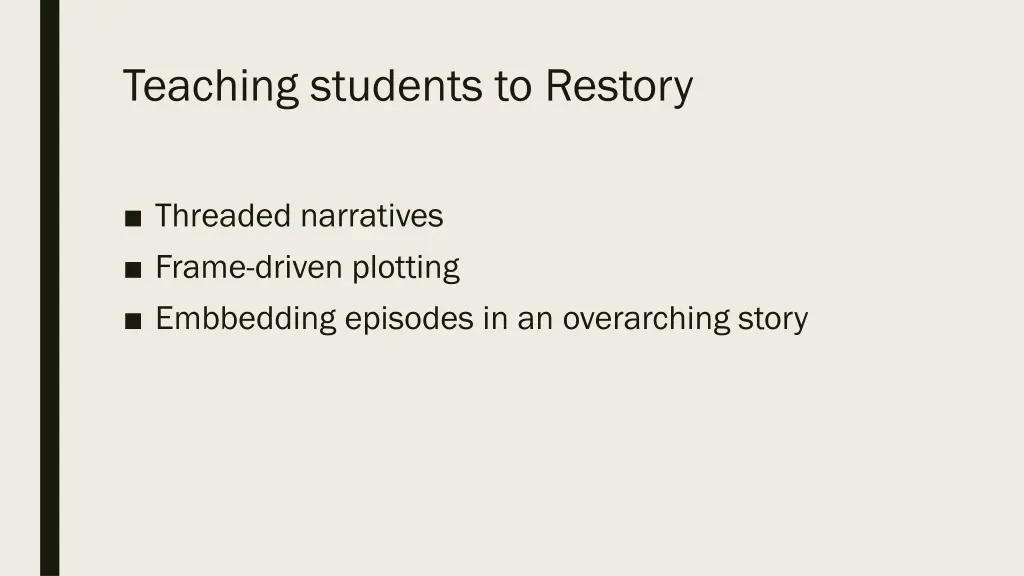 teaching students to restory