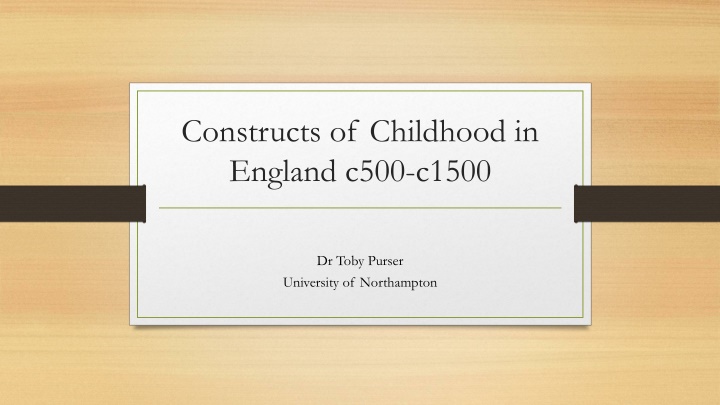 constructs of childhood in england c500 c1500