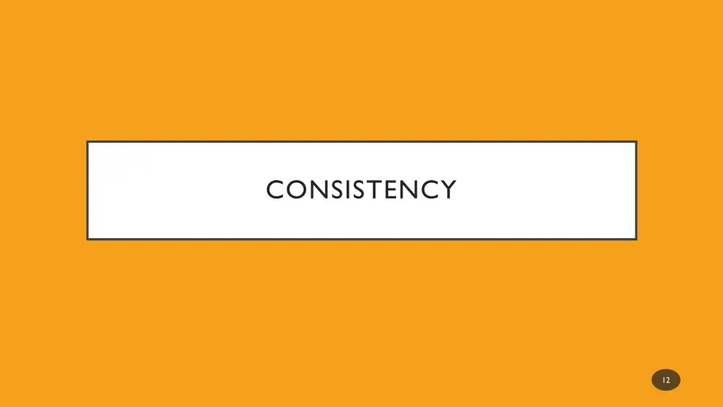 consistency