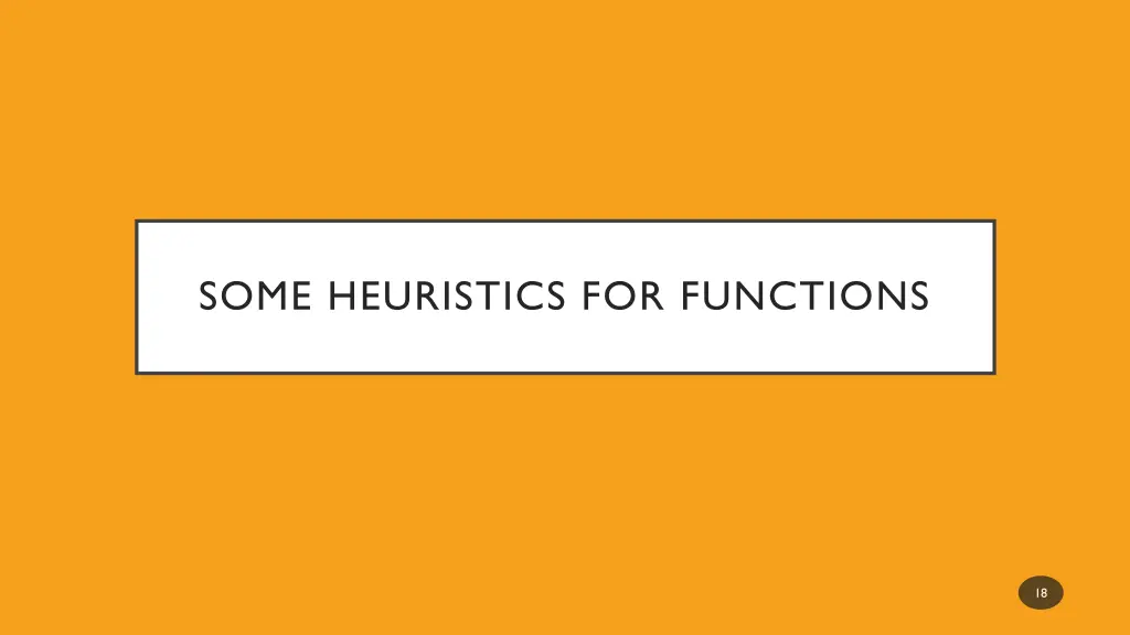 some heuristics for functions