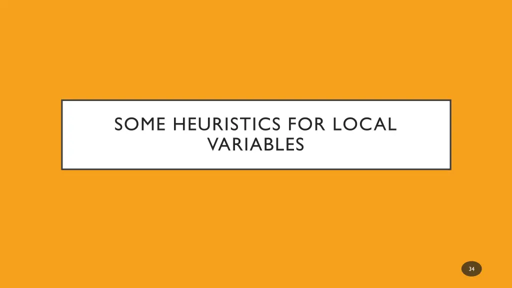 some heuristics for local variables