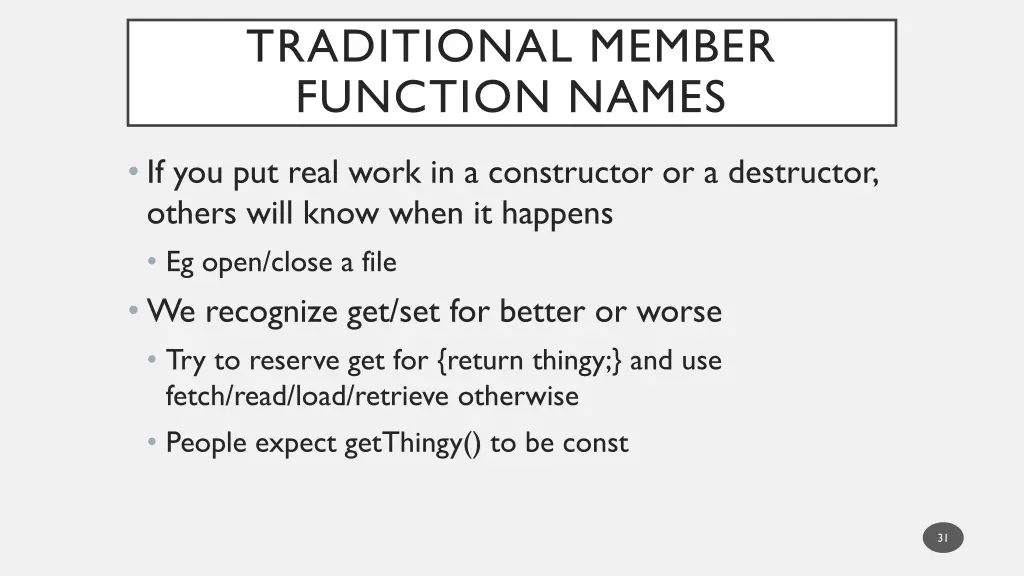 traditional member function names